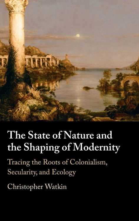 Produktbild: The State of Nature and the Shaping of Modernity