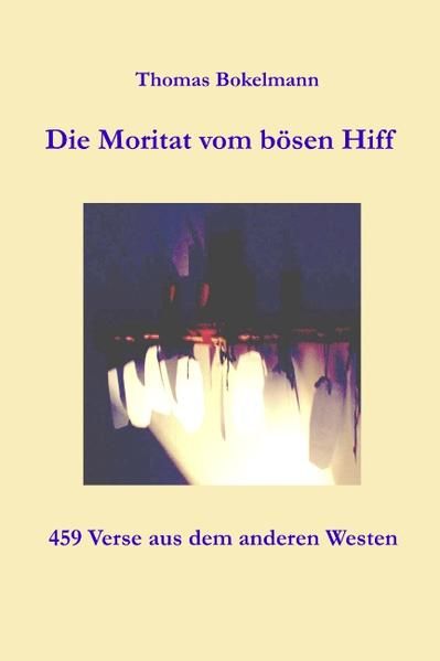 Produktbild: Die Moritat vom b&ouml;sen Hiff