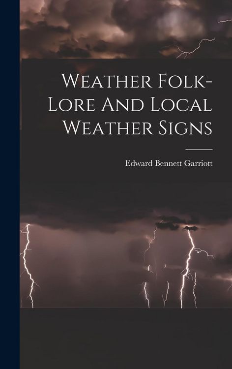 Produktbild: Weather Folk-lore And Local Weather Signs