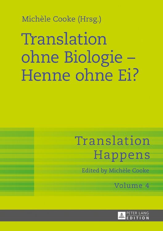 Produktbild: Translation ohne Biologie &ndash; Henne ohne Ei?