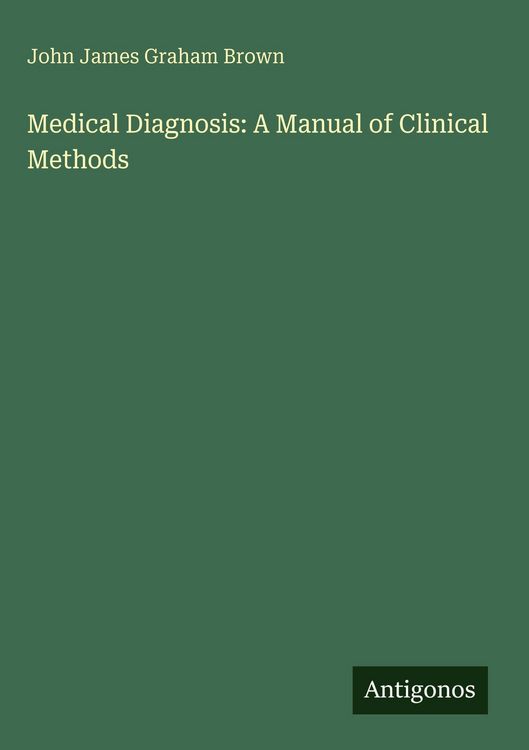 Produktbild: Medical Diagnosis: A Manual of Clinical Methods