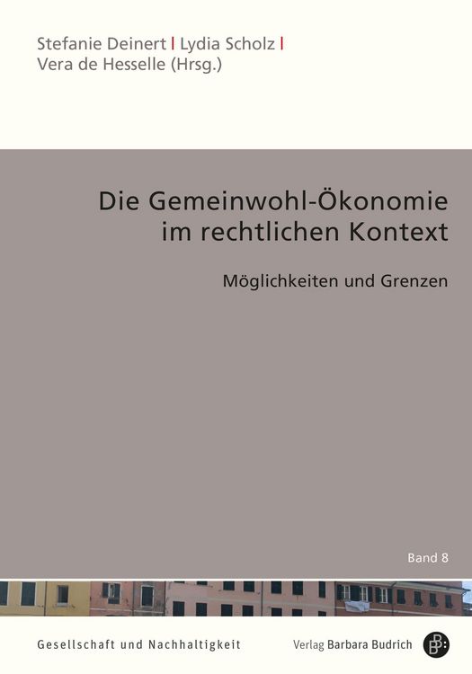 Produktbild: Die Gemeinwohl-&Ouml;konomie im rechtlichen Kontext