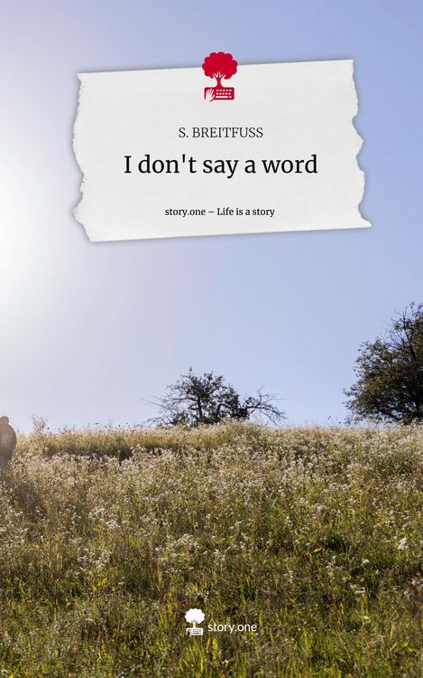 Produktbild: I don't say a word. Life is a Story - story.one