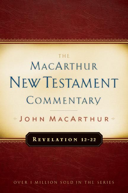 Produktbild: Revelation 12-22 Macarthur New Testament Commentary