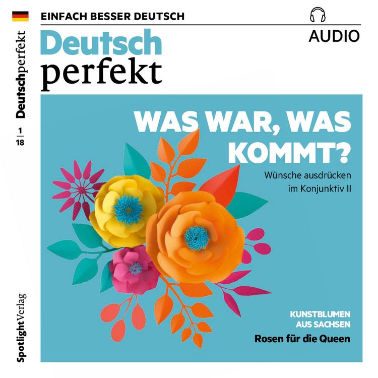 Produktbild: Deutsch lernen Audio - Was war, was kommt? W&uuml;nsche ausdr&uuml;cken im Konjunktiv II