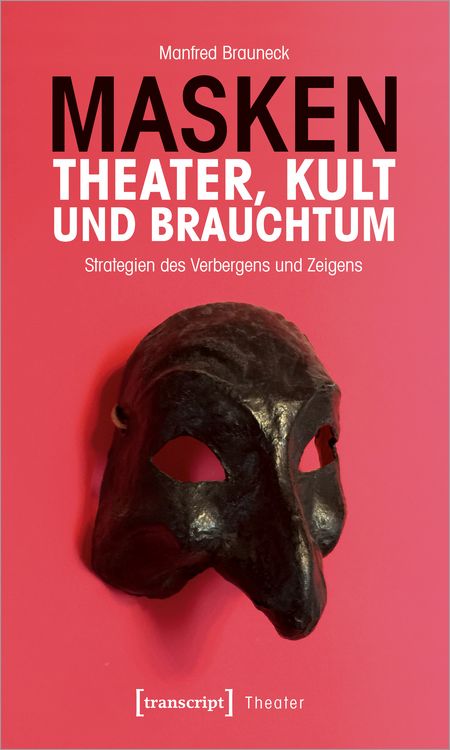 Produktbild: Masken &ndash; Theater, Kult und Brauchtum