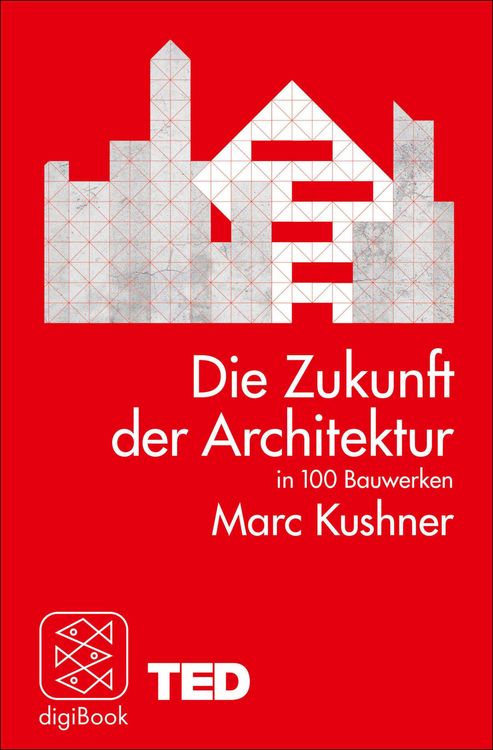 Bild vom Artikel Die Zukunft der Architektur in 100 Bauwerken vom Autor Marc Kushner