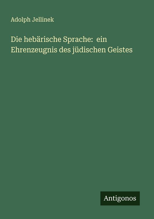 Produktbild: Die heb&auml;rische Sprache: ein Ehrenzeugnis des j&uuml;dischen Geistes