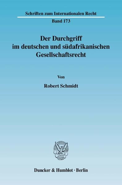 Produktbild: Der Durchgriff im deutschen und s&uuml;dafrikanischen Gesellschaftsrecht.