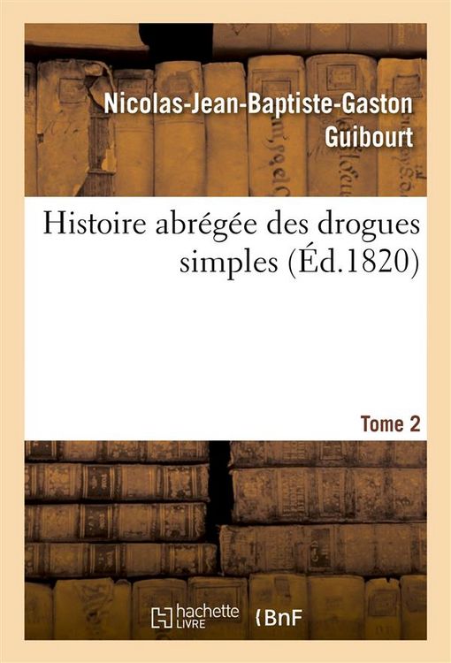 Produktbild: Histoire abr&eacute;g&eacute;e des drogues simples. Tome 2