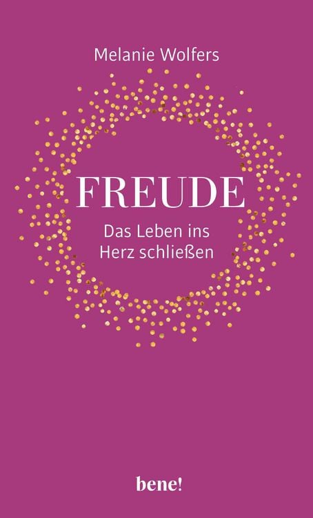 Produktbild: Freude &ndash; Das Leben ins Herz schlie&szlig;en