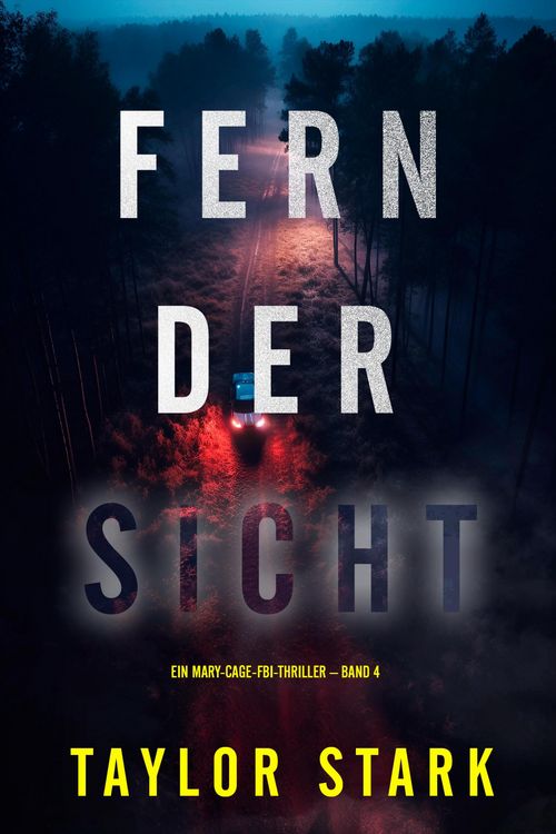 Produktbild: Fern der Sicht (Ein Mary-Cage-FBI-Thriller - Band 4)