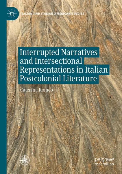 Produktbild: Interrupted Narratives and Intersectional Representations in Italian Postcolonial Literature