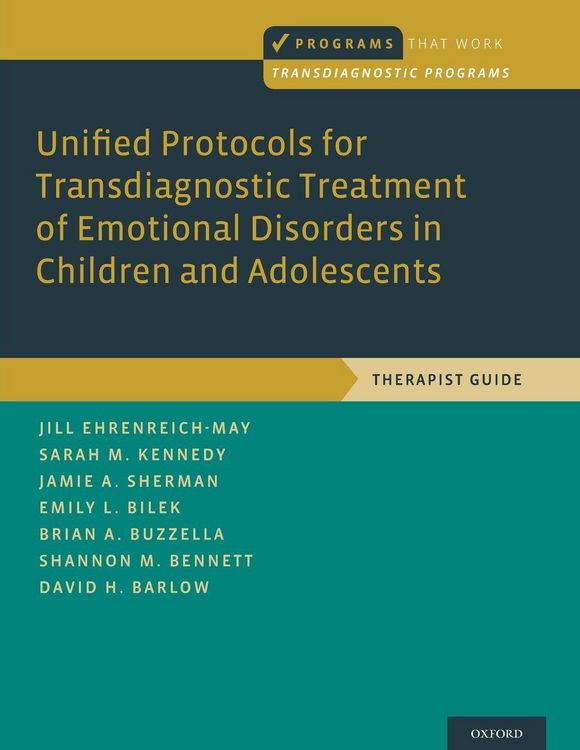 Produktbild: Unified Protocols for Transdiagnostic Treatment of Emotional Disorders in Children and Adolescents