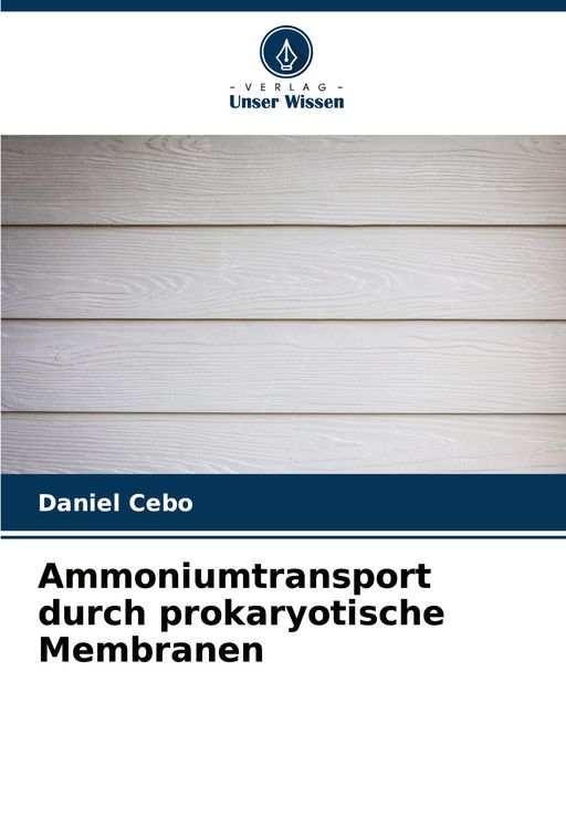 Produktbild: Ammoniumtransport durch prokaryotische Membranen