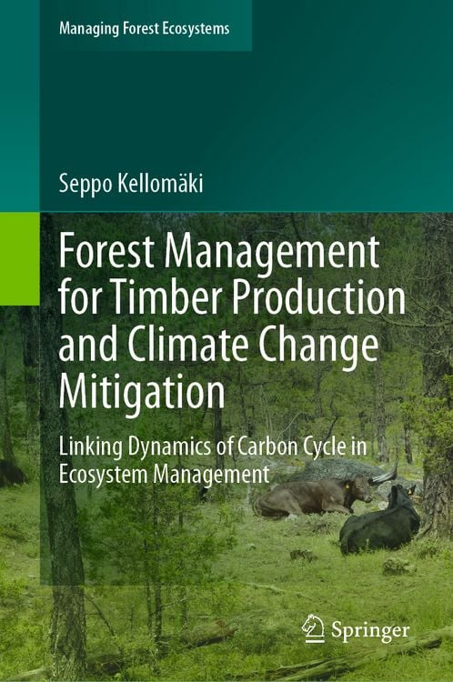 Produktbild: Forest Management for Timber Production and Climate Change Mitigation