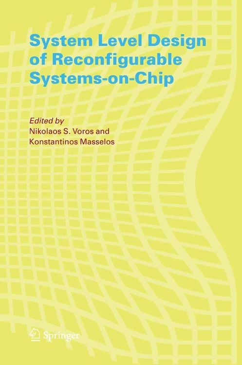 Produktbild: System Level Design of Reconfigurable Systems-on-Chip