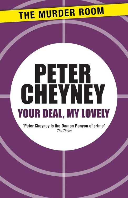 Bild vom Artikel Your Deal, My Lovely vom Autor Peter Cheyney