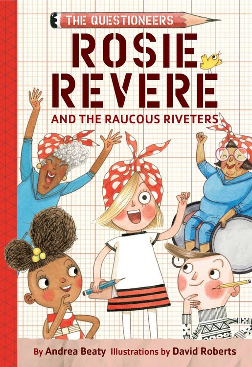 Produktbild: Rosie Revere and the Raucous Riveters
