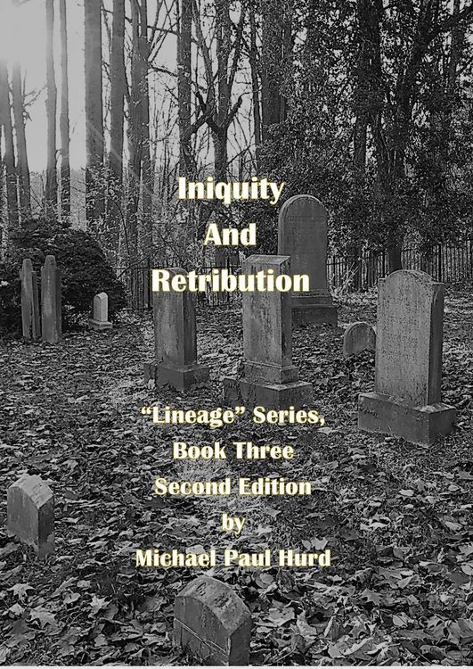 Produktbild: Iniquity and Retribution: Lineage Series, Book Three