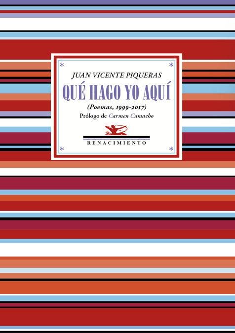 Produktbild: Qu&eacute; hago yo aqu&iacute; : antolog&iacute;a po&eacute;tica 1999-2017