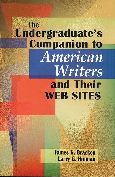 Produktbild: The Undergraduate's Companion to American Writers and Their Web Sites