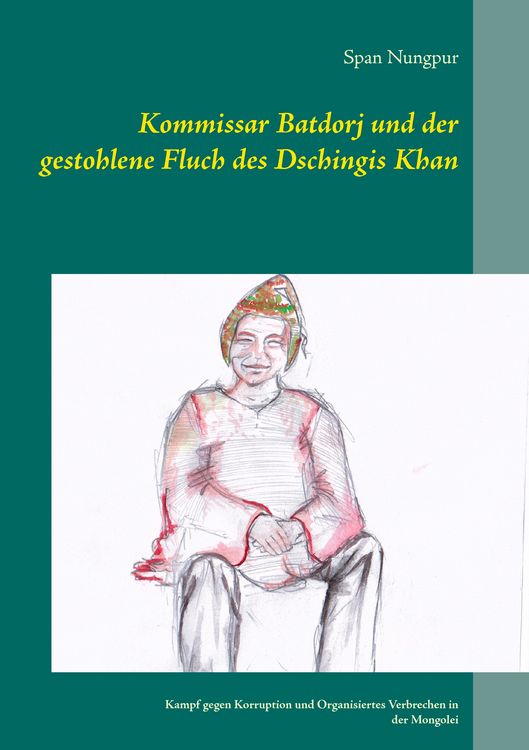 Produktbild: Kommissar Batdorj und der gestohlene Fluch des Dschingis Khan
