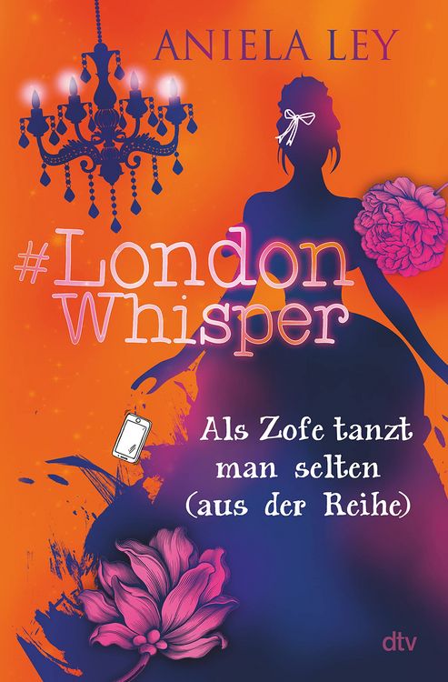 Produktbild: #London Whisper &ndash; Als Zofe tanzt man selten (aus der Reihe)