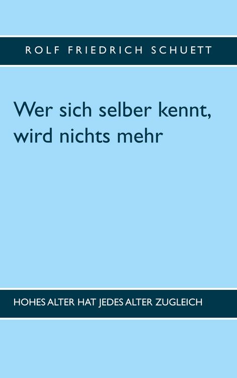 Produktbild: Wer sich selber kennt, wird nichts mehr