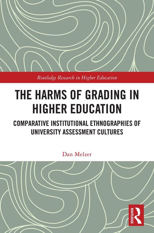 Produktbild: The Harms of Grading in Higher Education