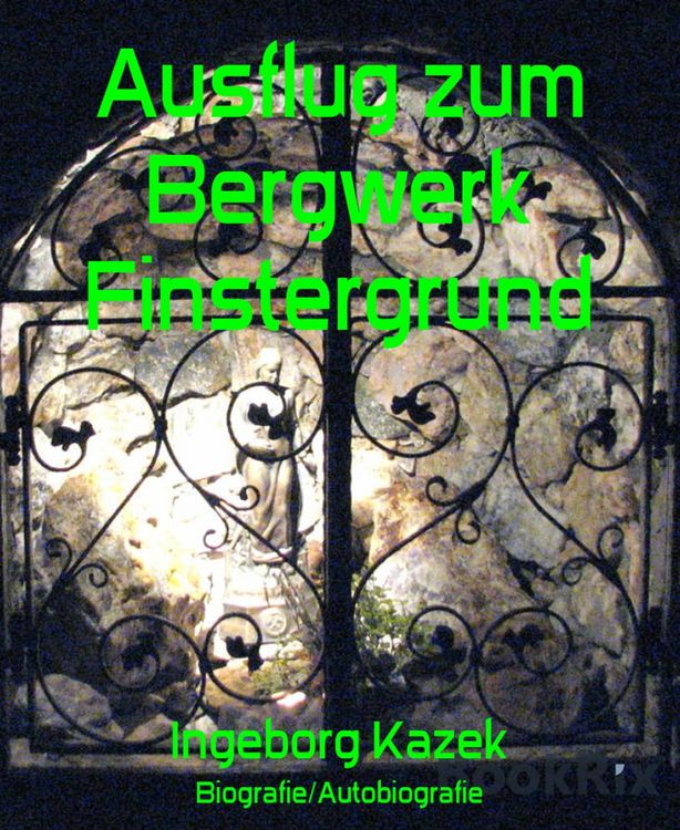 Produktbild: Ausflug zum Bergwerk Finstergrund
