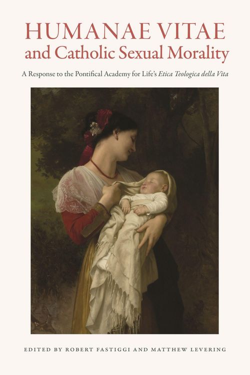 Produktbild: Humanae Vitae and Catholic Sexual Morality