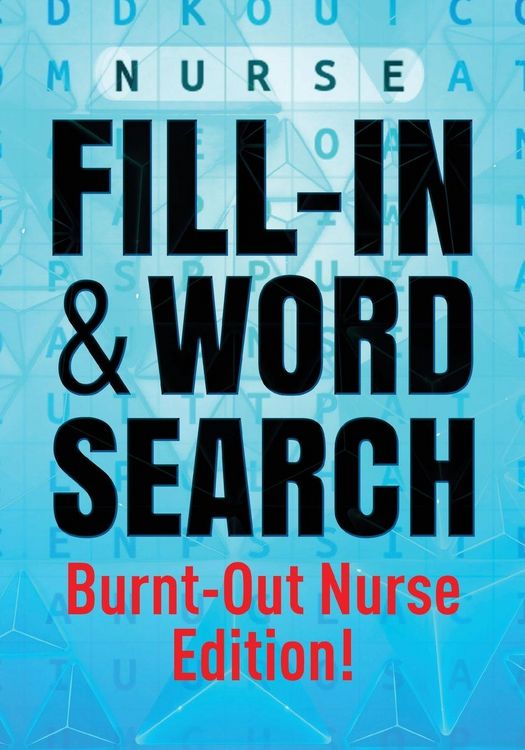 Produktbild: Nurse Fill-In & Word Search [Burnout Nurse Edition]