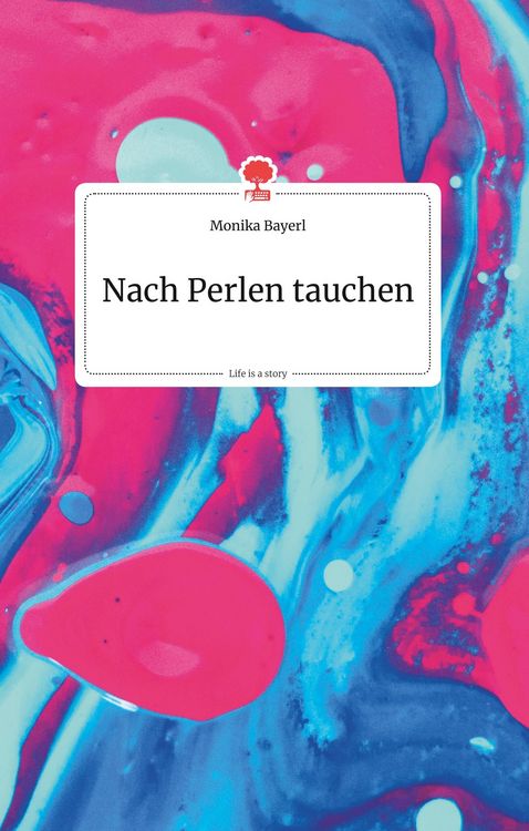 Produktbild: Nach Perlen tauchen. Life is a Story - story.one
