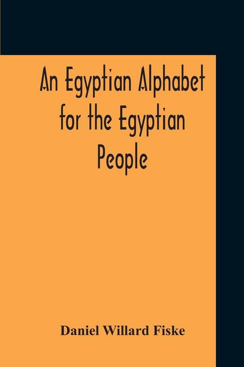 Produktbild: An Egyptian Alphabet For The Egyptian People
