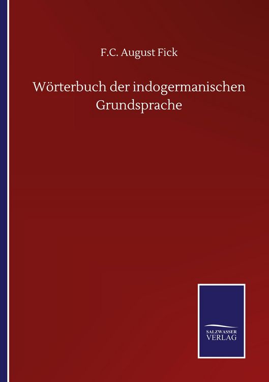 Produktbild: W&ouml;rterbuch der indogermanischen Grundsprache