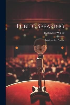 Produktbild: Public Speaking: Principles And Practice