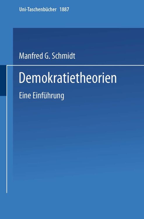 Bild vom Artikel Schmidt, M: Demokratietheorien vom Autor Manfred G. Schmidt