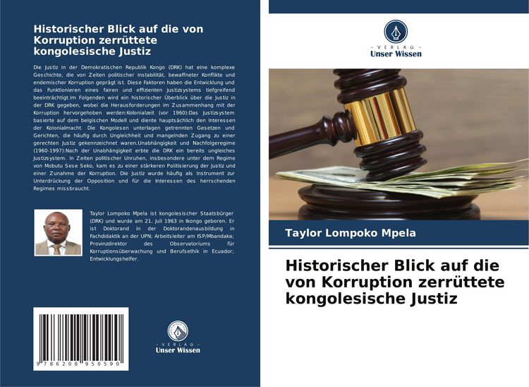 Produktbild: Historischer Blick auf die von Korruption zerr&uuml;ttete kongolesische Justiz
