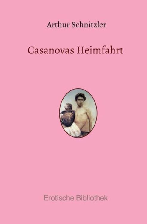 Produktbild: Erotische Bibliothek / Casanovas Heimfahrt