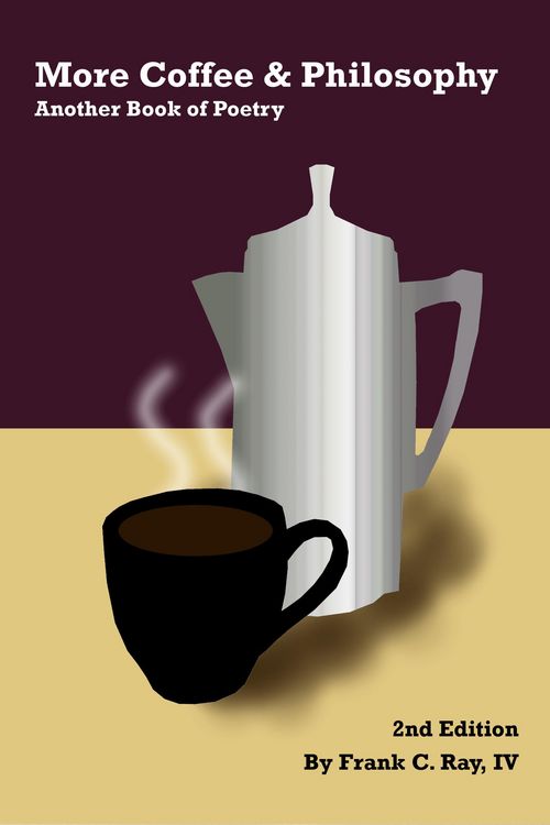 Produktbild: More Coffee & Philosophy: Another Book of Poetry, 2nd Edition