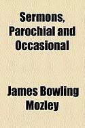 Produktbild: Sermons, Parochial and Occasional