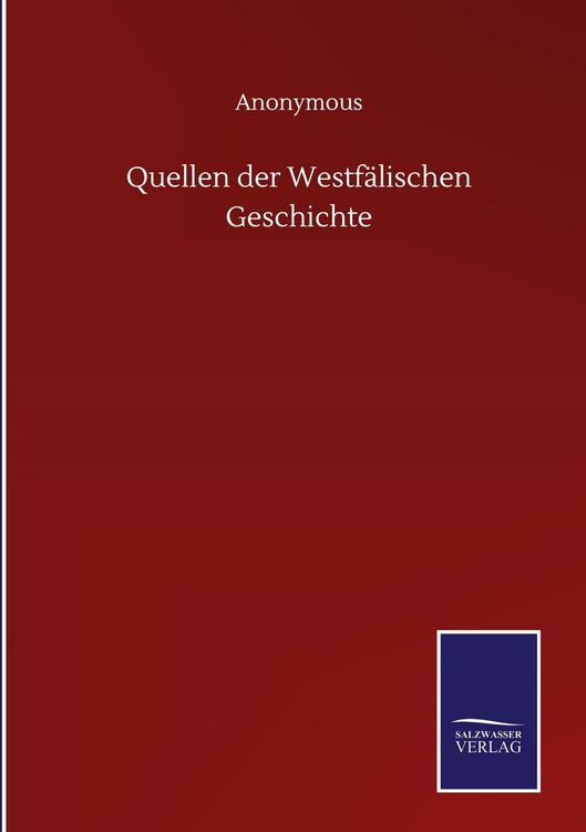 Produktbild: Quellen der Westf&auml;lischen Geschichte