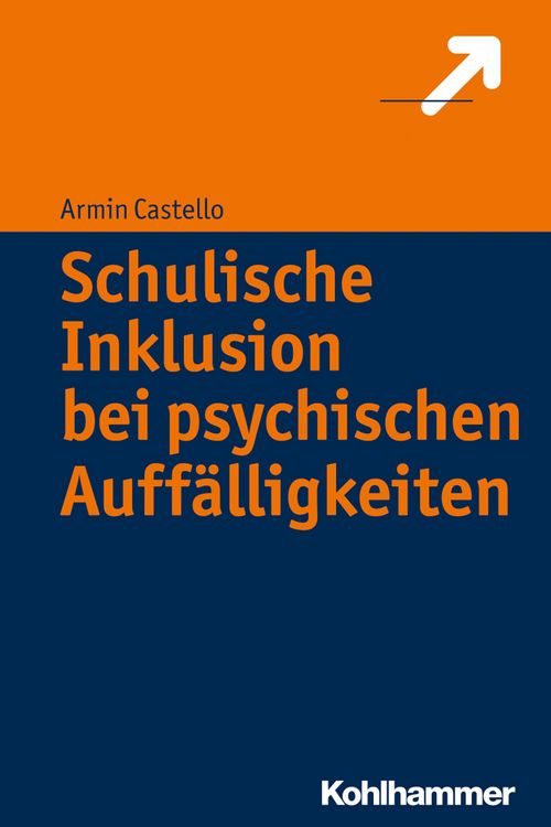 Produktbild: Schulische Inklusion bei psychischen Auff&auml;lligkeiten