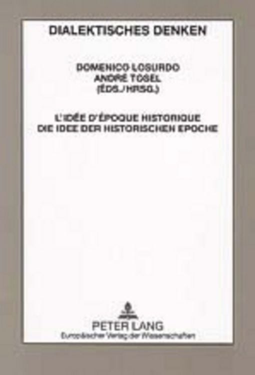 Produktbild: L&rsquo;id&eacute;e d&rsquo;&eacute;poque historique- Die Idee der historischen Epoche