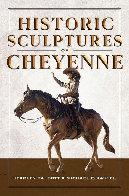 Produktbild: Historic Sculptures of Cheyenne