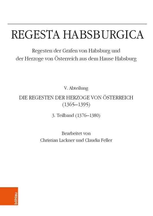 Produktbild: Regesta Habsburgica. Regesten der Grafen von Habsburg und der Herzoge von &Ouml;sterreich aus dem Hause Habsburg