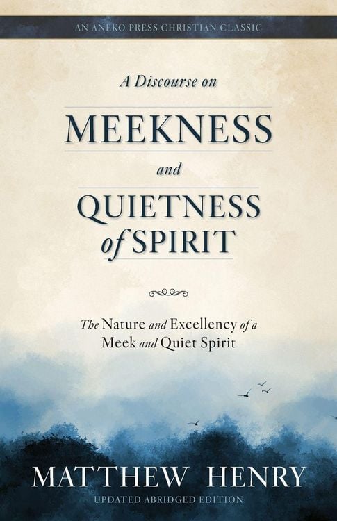 Produktbild: A Discourse on Meekness and Quietness of Spirit