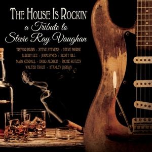 Produktbild: The House Is Rockin-A Tribute To Stevie Vaughan (