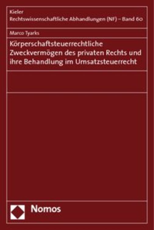 Produktbild: K&ouml;rperschaftsteuerrechtliche Zweckverm&ouml;gen des privaten Rechts und ihre Behandlung im Umsatzsteuerrecht